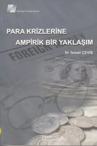 Para Krizlerine Ampirik Bir Yaklaşım