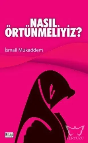 Nasıl Örtünmeliyiz?