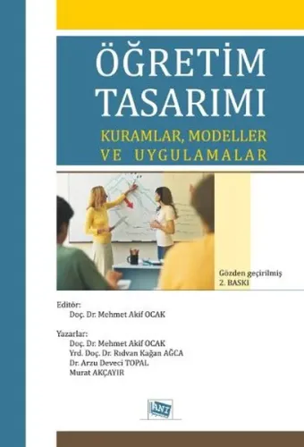Öğretim Tasarımı; Kuramlar,Modeller ve Uygulamalar