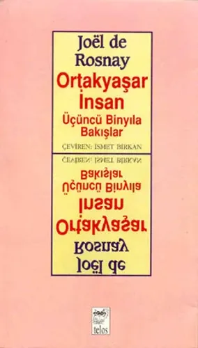 Ortakyaşar İnsan Üçüncü Binyıla Bakışlar