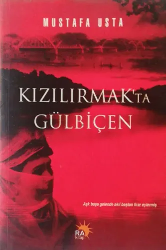 Kızılırmak'ta Gülbiçen