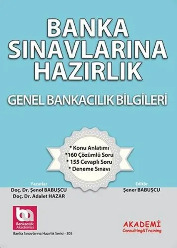 Banka Sınavlarına Hazırlık Genel Bankacılık Bilgileri