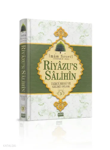 Riyazüs Salihin Tercümesi ve Kelime Anlamı 3. cilt
