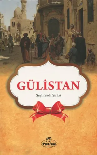Gülistan (Seçmeler)