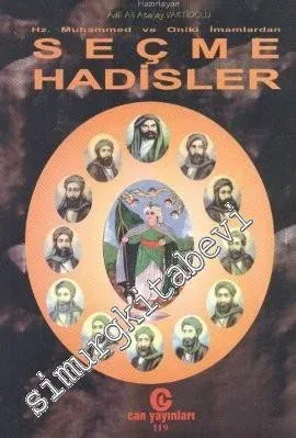 Hz. Muhammed ve Oniki İmamdan Seçme Hadisler -         2000