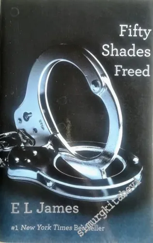 Fifty Shades Freed: Book Three of the Fifty Shades Trilogy -        2012