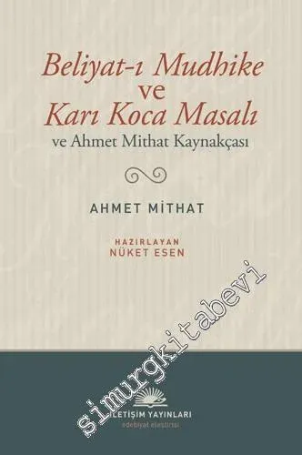Beliyat-ı Mudhike ve Karı Koca Masalı ve Ahmet Mithat Kaynakçası -