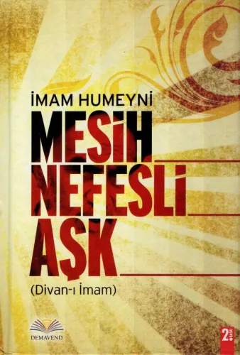Mesih Nefesli Aşk (Divan-ı İmam)