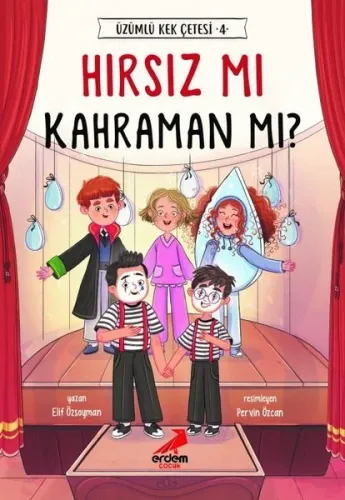 Hırsız mı Kahraman mı? - Üzümlü Kek Çetesi 4