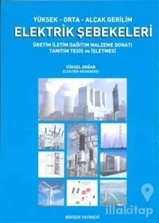 Yüksek-Orta-Alçak Gerilim Elektrik Şebekeleri