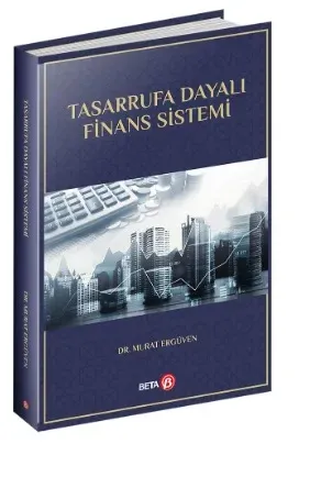 Tasarrufa Dayalı Finans Sistemi