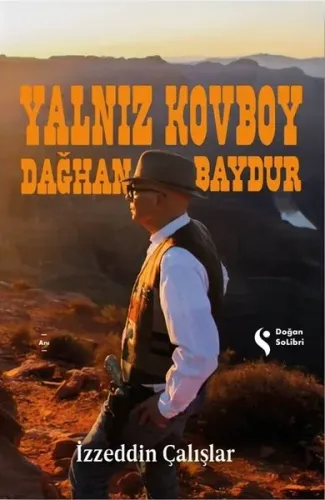 Yalnız Kovboy Dağhan Baydur