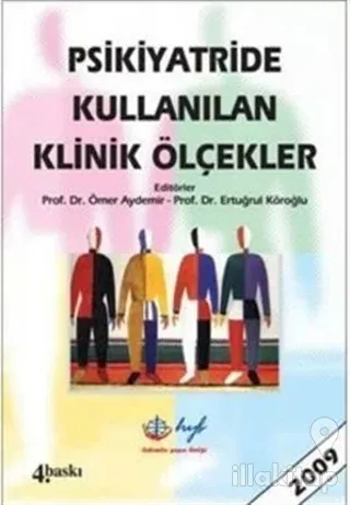 Psikiyatride Kullanılan Klinik Ölçekler