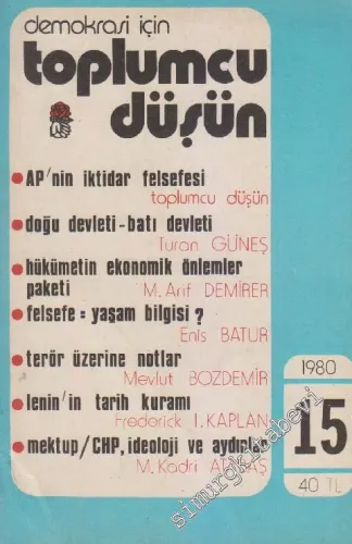 Demokrasi İçin Toplumcu Düşün Dergisi - Dosya: Lenin'in Bilgi Kuramı - Frederick I. Kaplan - Sayı: 15      Mart - Nisan