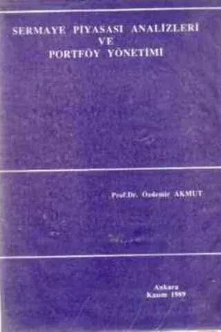 Sermaye Piyasası Analizleri ve Portföy Yönetimi