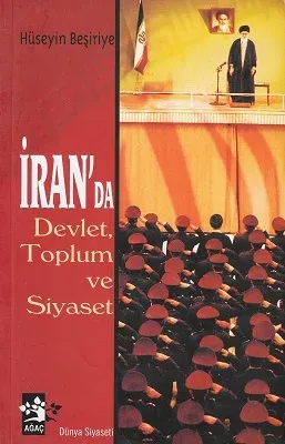 İran'da Devlet, Toplum ve Siyaset (Devrim Sonrası)
