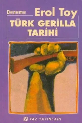 Türk Gerilla Tarihi %17 indirimli Erol Toy Türk Gerilla Tarihi %17 indirimli Erol Toy