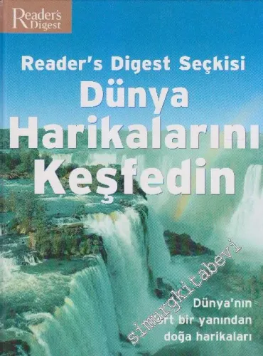 Dünya Harikalarını Keşfedin : Reader's Digest Seçkisi CİLTLİ -        2006
