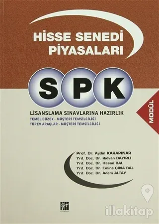 SPK Lisanslama Sınavlarına Hazırlık - Hisse Senedi Piyasaları