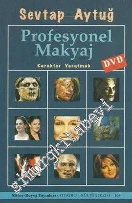 Profesyonel Makyaj: Karakter Yaratmak -         2011