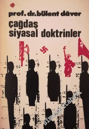 Çağdaş Siyasal Doktrinler : Devletin Rolü ve Amaöları Yönünden Bir Deneme -        1969