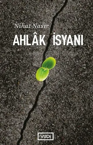 Ahlâk İsyanı