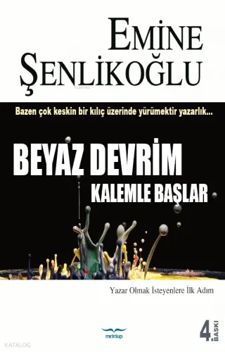 Beyaz Devrim Kalemle Başlar