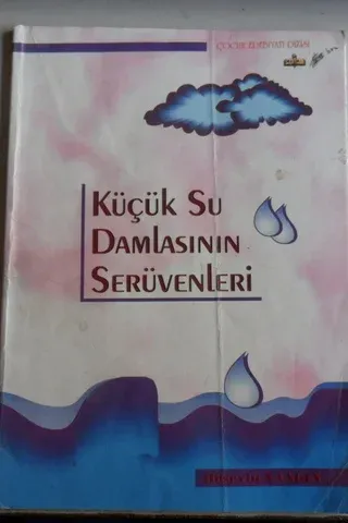 Küçük Su Damlasının Serüvenleri