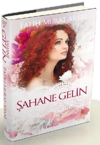 ŞAHANE GELİN - CİLTLİ