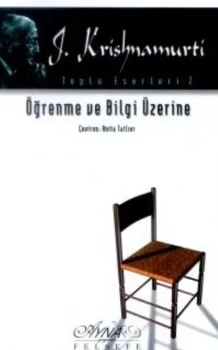 Toplu Eserleri-02: Öğrenme Ve Bilgi Üzerine