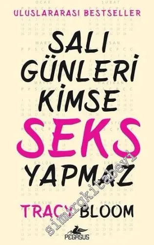Salı Günleri Kimse Seks Yapmaz