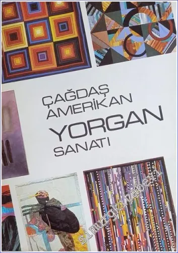 Çağdaş Amerikan Yorgan Sanatı -