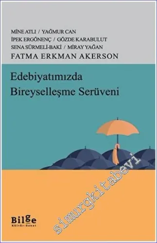 Edebiyatımızda Bireyselleşme Serüveni