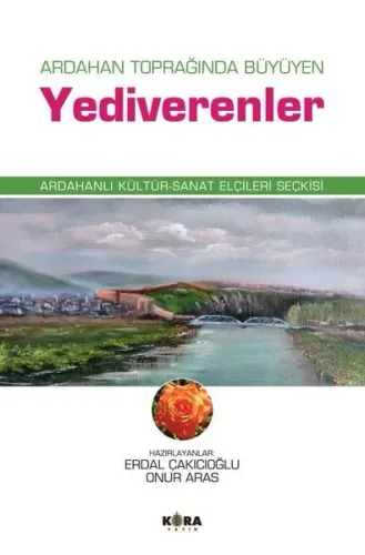 Ardahan Toprağında Büyüyen Yediverenler