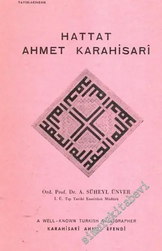 50 Sanat Sever: Hattat Karahisari Ahmed Efendi ve Altunlu Besmelesi -        1953