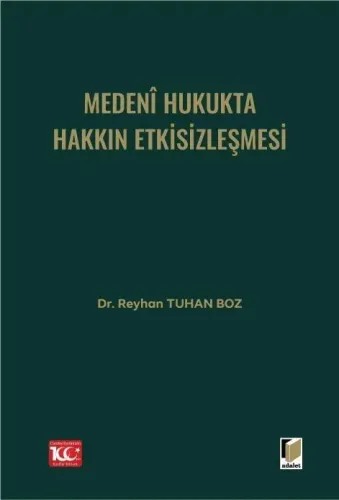 Medenî Hukukta Hakkın Etkisizleşmesi