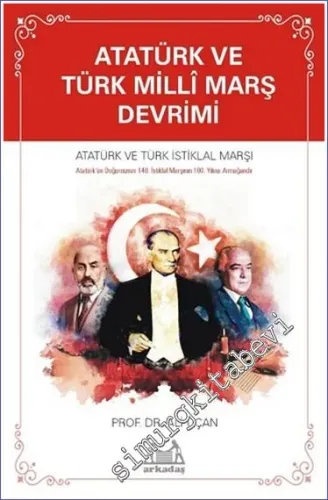 Atatürk ve Türk Millî Marş Devrimi -