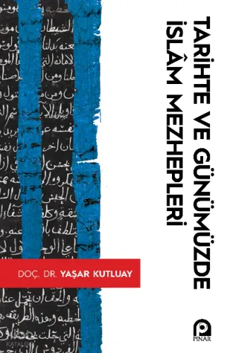 Tarihte Ve Günümüzde İslam Mezhepleri