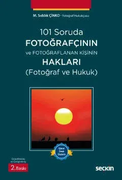 101 Soruda Fotoğrafçının ve Fotoğraflanan Kişinin Hakları