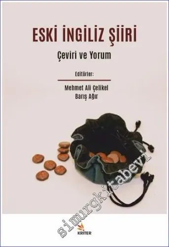 Eski İngiliz Şiiri : Çeviri ve Yorum -         2021