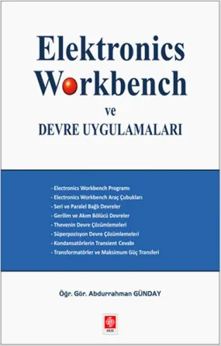 Elektronics Workbench ve Devre Uygulamaları