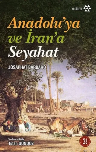 Anadolu'ya ve İran'a Seyahat
