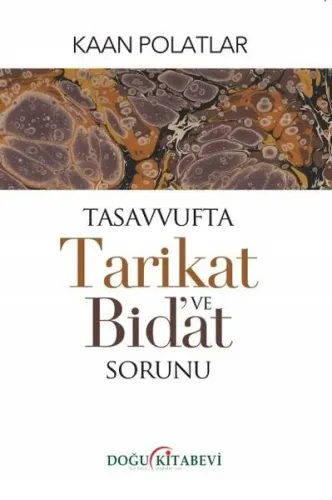 Tarikat Ve Bid'at Sorunu