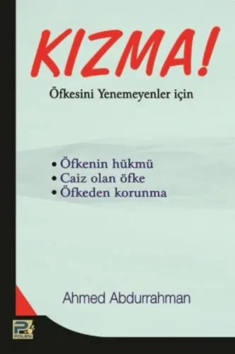 Kızma!; Öfkesini Yenemeyenler İçin