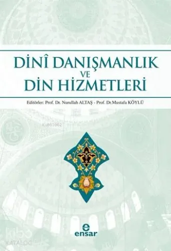 Dinî Danışmanlık ve Din Hizmetleri