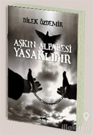 Aşkın Alfabesi Yasaklıdır