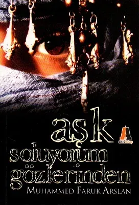 Aşk Soluyorum Gözlerinden