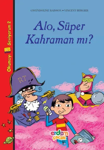 Alo , Süper Kahraman Mı ?
