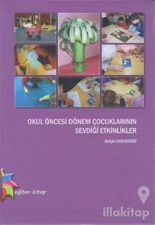 Okul Öncesi Dönem Çocuklarının Sevdiği Etkinlikler