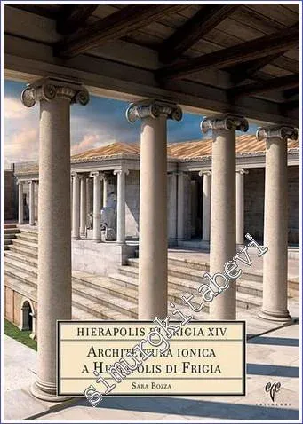 Architettura Ionica a Hierapolis di Frigia : Hierapolis di Frigia 14 -         2020